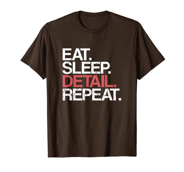

eat sleep detail repeat auto detailing t-shirt, White;black