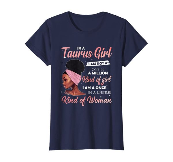 

womens i'm a taurus girl tshirt for black womens melanin gifts, White;black