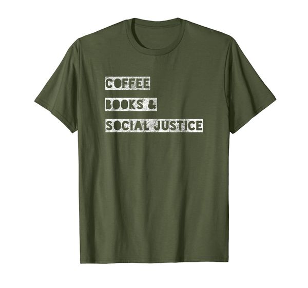 

social justice fight rights protest coffee books love rally t-shirt, White;black