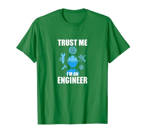 

Trust me because I am an engineer T-shirt, Mainly pictures