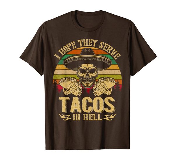 

vintage i hope they serve tacos in hell skull funny t-shirt, White;black