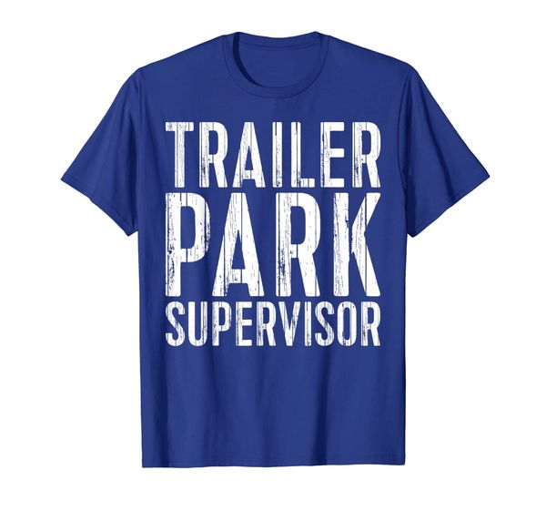 

trailer park supervisor t-shirt redneck gift shirt, White;black