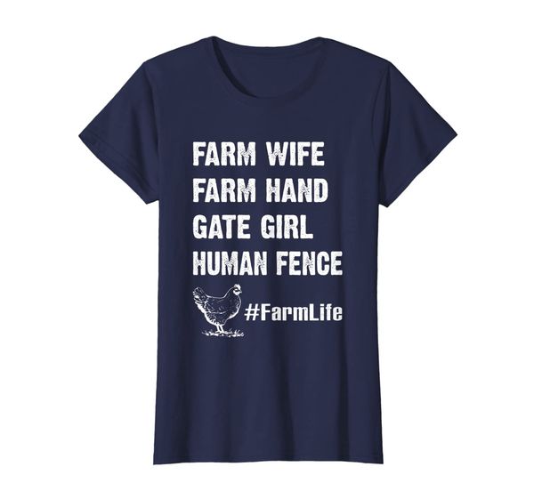 

womens farm wife farm hand gate girl human fence funny t-shirt, White;black