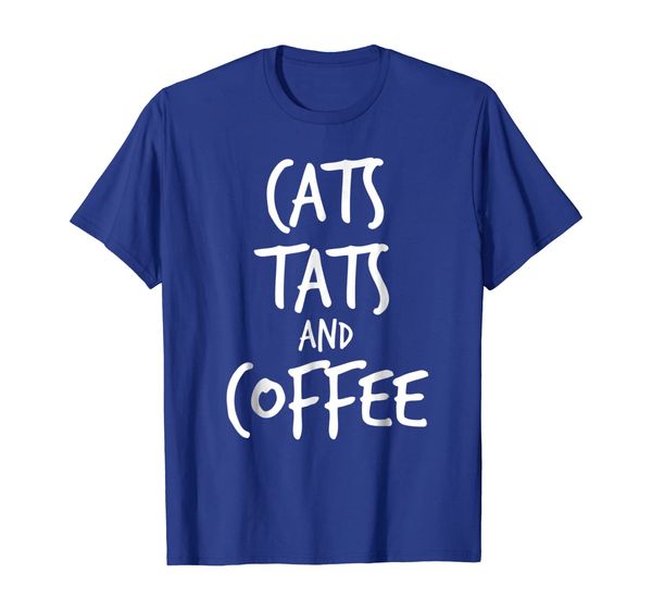 

cats tats and coffee shirt, ink and caffeine addicts, White;black