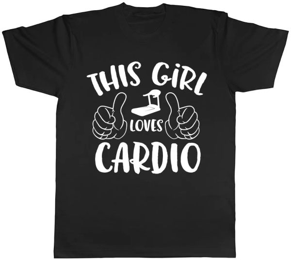 

this girl loves cardio mens womens ladies t-shirt, White;black