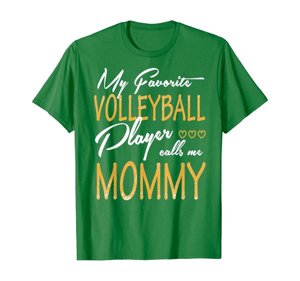 

my favorite volleyball player calls me mommy t-shirt, White;black