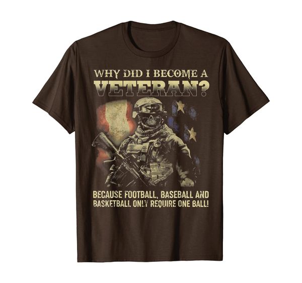 

why did i become a veteran funny t-shirt, White;black