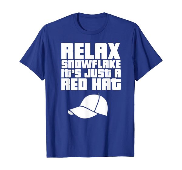 

pro-trump 2020 relax snowflake its just a red hat republican t-shirt, White;black