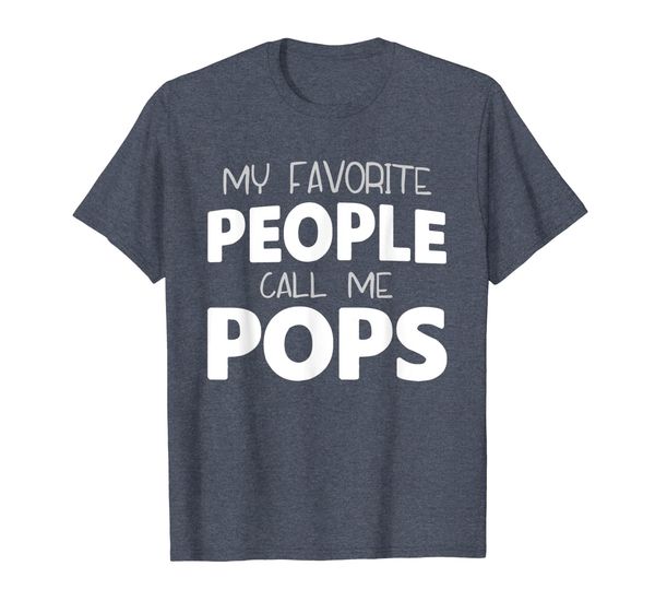 

My Favorite People Call Me Pops Gift T-Shirt T-Shirt, Mainly pictures