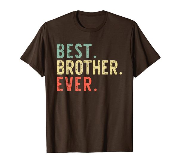 

brother ever cool funny vintage gift t-shirt, White;black