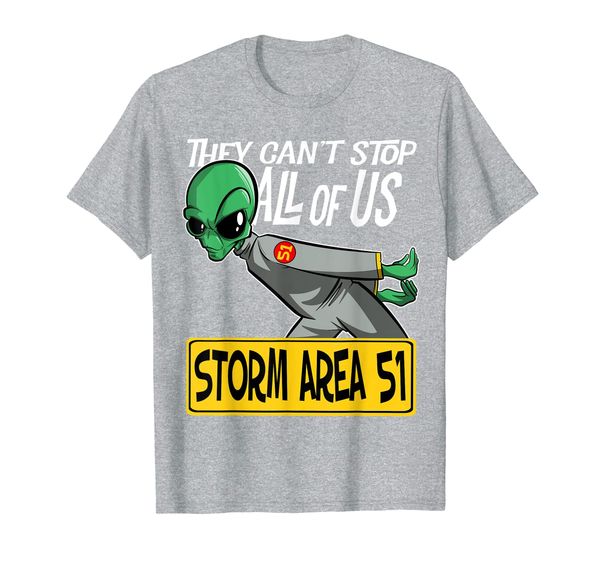 

Storm Area 51 They Can't Stop All of Us Running Alien T-Shirt, Mainly pictures