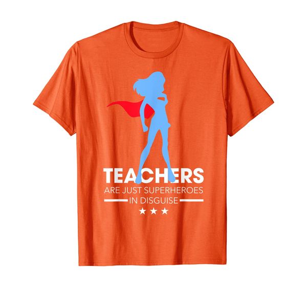 

funny teachers are just superheroes in disguise gift t-shirt, White;black