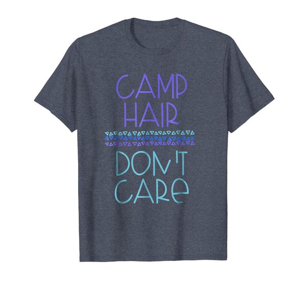 

cute camp hair dont care t-shirt for campers going camping, White;black