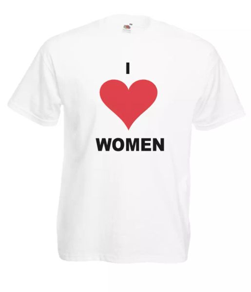 

i love women hen stag mens women funny t-shirt birthday christmas gift, White;black