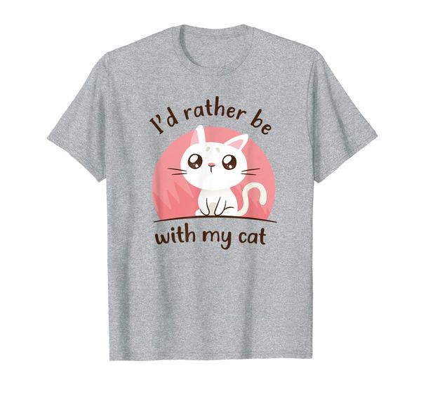 

i'd rather be with my cat funny cat t-shirt, White;black