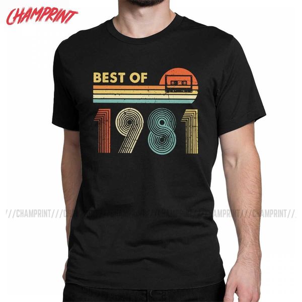 Vintage En Iyi 1981 40th Doğum Günü 40 Yaşında T Gömlek Erkekler Pamuk Rahat T-Shirt Ekip Boyun Tee Gömlek Kısa Kollu Üstleri Parti P0806