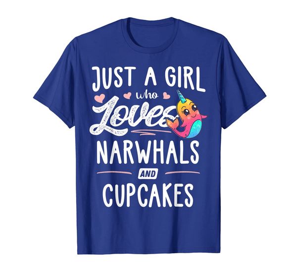 

Just A Girl Who Loves Narwhals And Cupcakes Gift Women T-Shirt, Mainly pictures