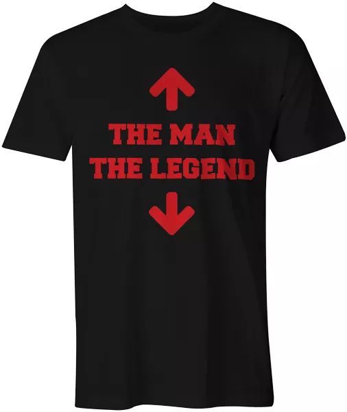

the man the legend funny t-shirt joke fashion mens fashion, White;black