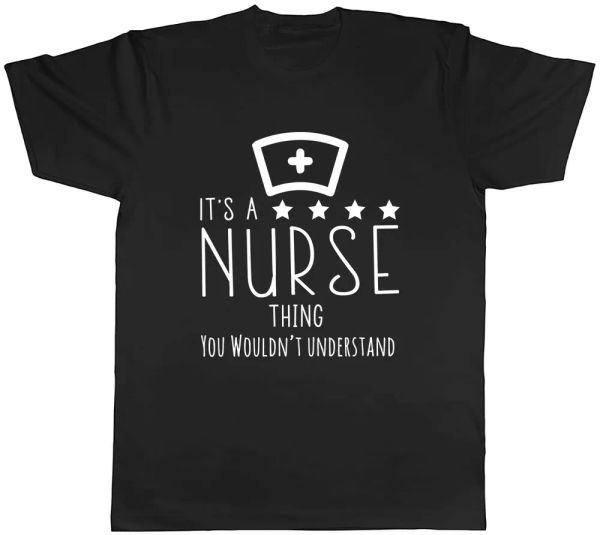 

It's a Nurse Thing, You Wouldn't Understand Mens Unisex T-Shirt Tee, White;black