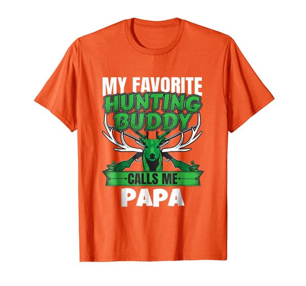 

My Favorite Hunting Buddy Calls Me Papa T-shirt, Mainly pictures