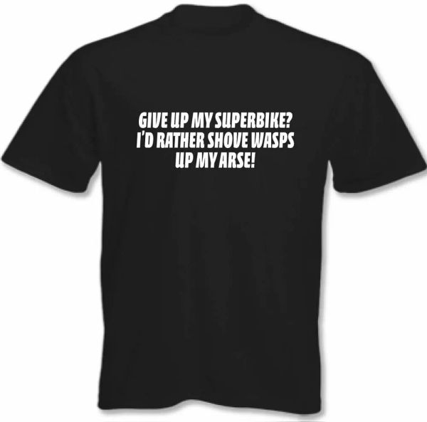 

Biker Motorbike Superbike Mens Funny Motorcycle give Laced my, White;black