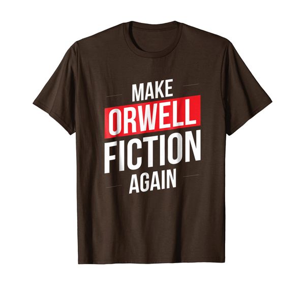 

make orwell fiction again t-shirt, White;black