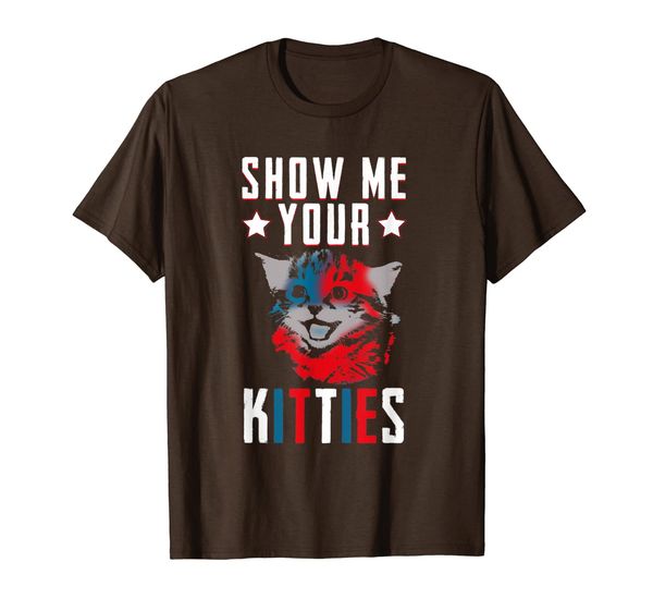 

Cats Funny Gift Shirt Show Me Your Kitties T-Shirt, Mainly pictures