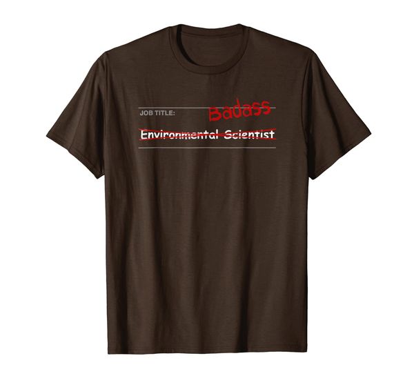 

environmental scientist shirt funny gift - job title: badass, White;black