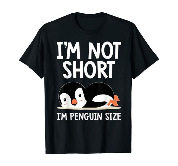 

i'm not short i'm penguin size cute penguin lover gifts t-shirt m-5xl, White;black