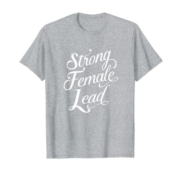 

Strong Female Lead Audition T-Shirt Feminist Actress Gift, Mainly pictures