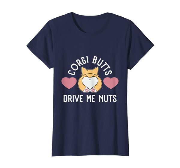 

Womens Corgi Butt Shirt Corgi Butts Drive me Nuts for Dog Lovers, Mainly pictures