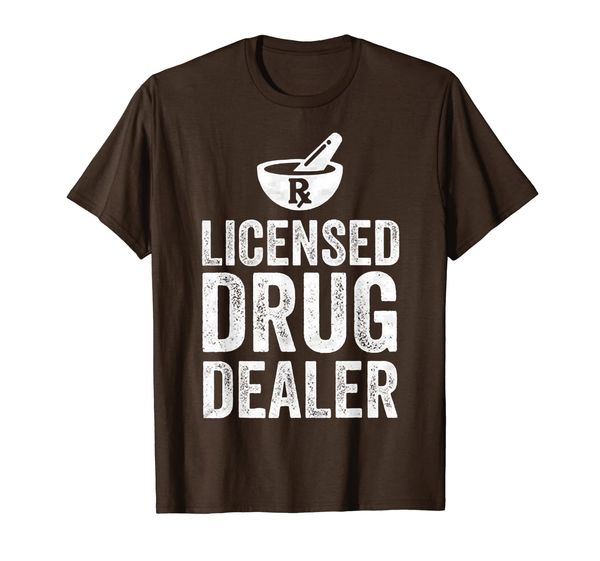 

Pharmacist Pharmacy Student Gift funny Licensed Drug Dealer T-Shirt, Mainly pictures