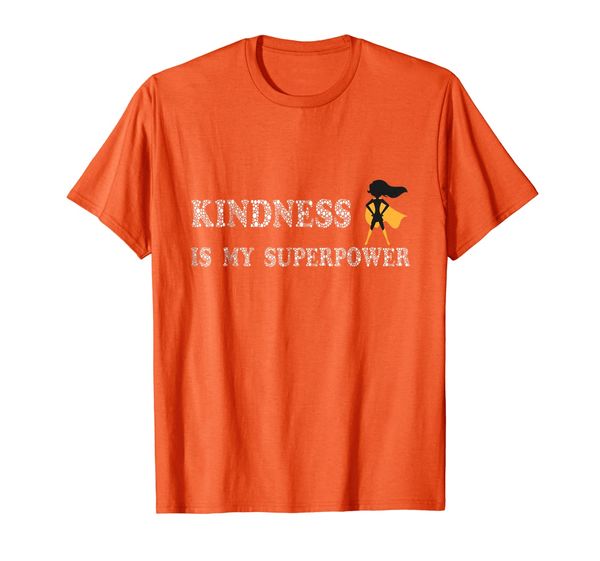 

kindness is my superpower - unity day t-shirt, White;black