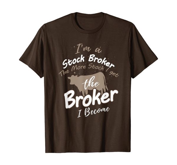 

Farmer I'm A Stock I Get The Broken T-Shirt, Mainly pictures