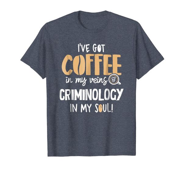 

Criminology Shirt for Coffee Lovers Gift - In My Veins Sou, Mainly pictures