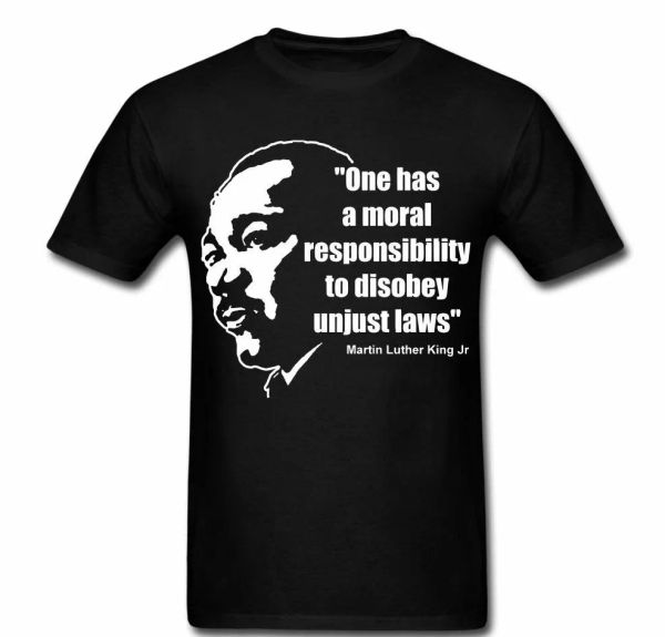 

martin luther king jr. quote moral responsibility laws graphic tee shirt t-shirt, White;black