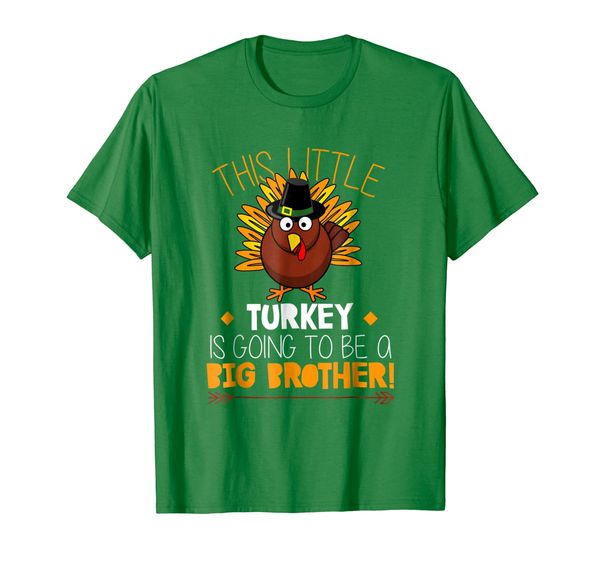 

This Little Turkey is going to be a Big Brother Thankful Tee, Mainly pictures