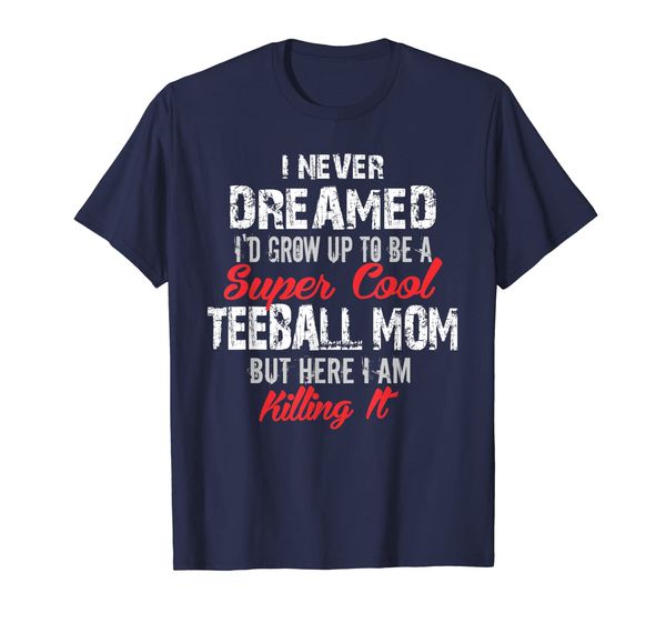 

teeball mom clothing - cool t-shirt for teeball moms, White;black