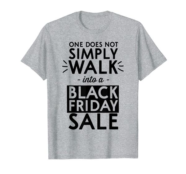 

not walking into black friday sale t-shirt, White;black