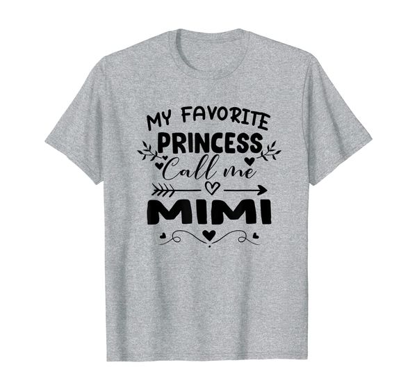 

my favorite princess calls me mimi princess mom t-shirt, White;black