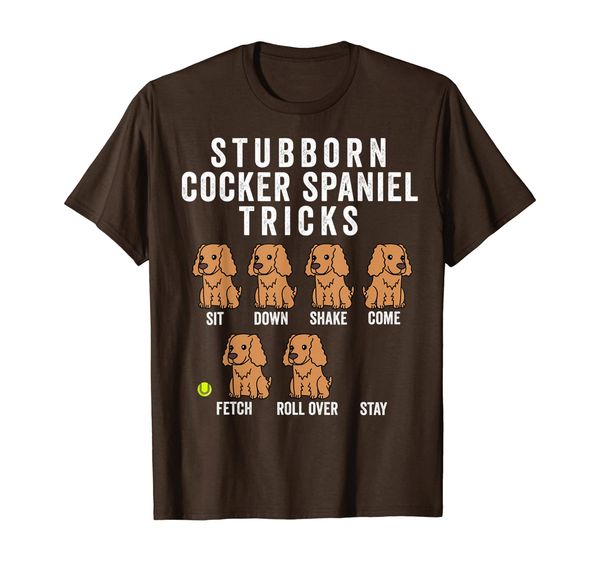 

stubborn cocker spaniel tricks funny dog gift t-shirt, White;black