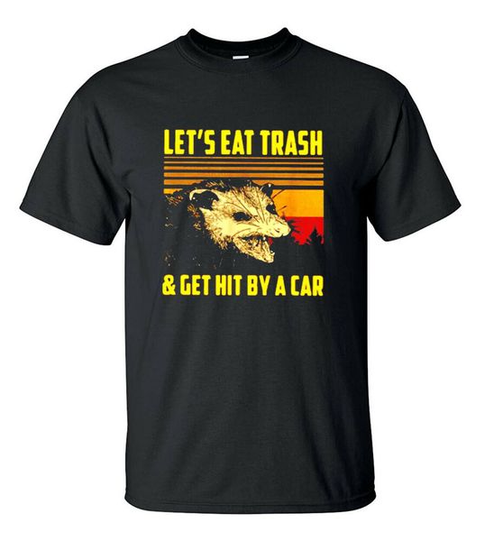 

retro possum let's eat trash & get hit by a car t-shirt, White;black
