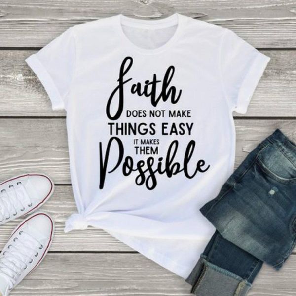 

women's t-shirt christian faith does not make things easy t shirts short sleeve black cotton funny letter print graphic crneck tees, White