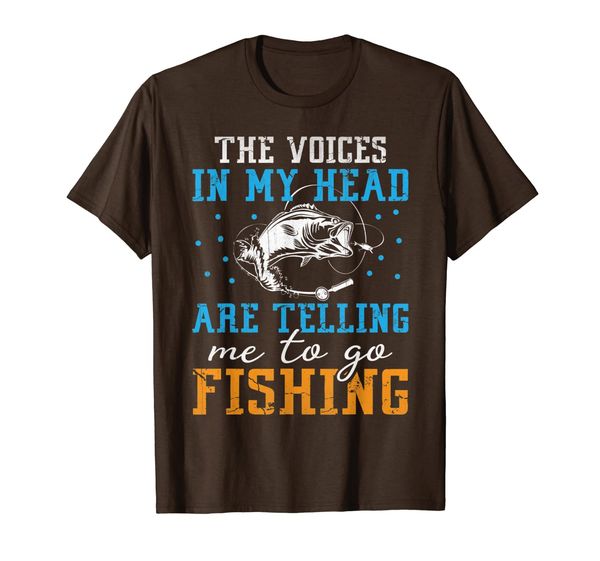

the voices in my head are telling me to go fishing shirt, White;black
