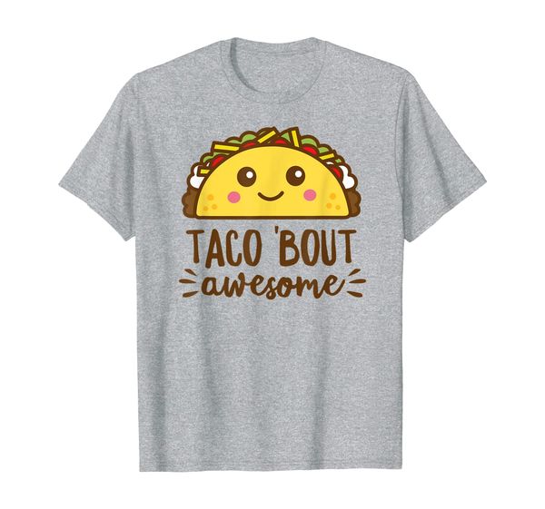 

taco bout awesome shirt funny cute kawaii food, White;black