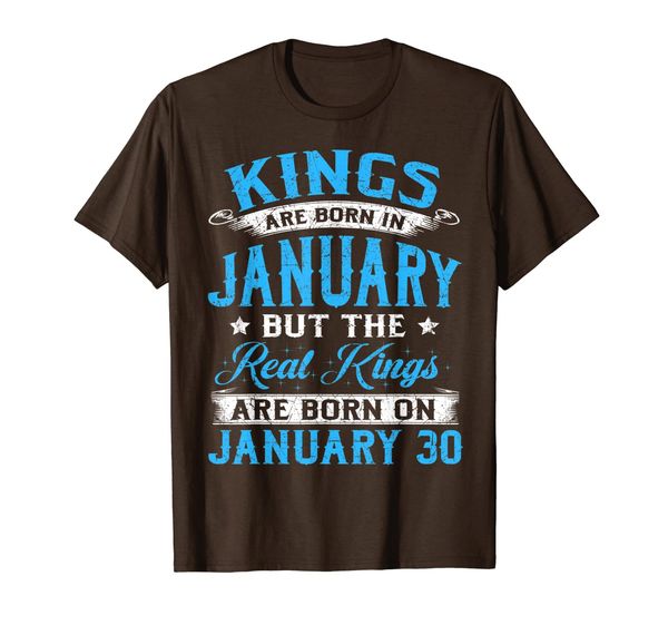 

real kings are born on january 30 i am a real king t-shirt, White;black