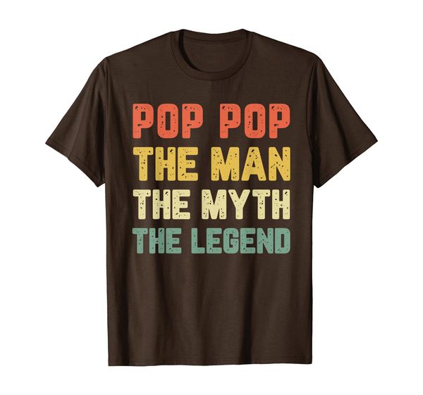 

Pop-Pop The Man The Myth The Legend Vintage Daddy Gift T-Shirt, Mainly pictures