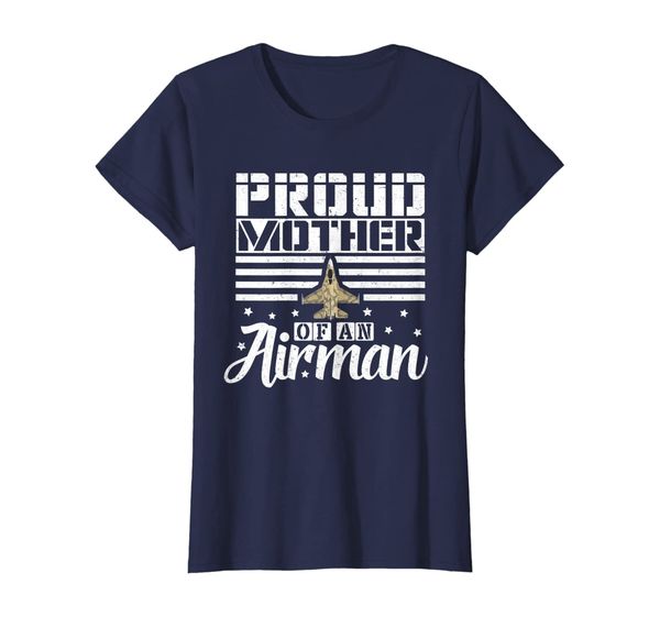 

Womens Proud Mother Of An Airman Mother Gift T-Shirt, Mainly pictures