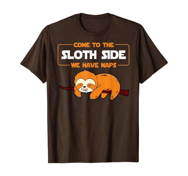 

Come To The Sloth Side We Have Naps Funny Sloth Lover Tshirt, Mainly pictures
