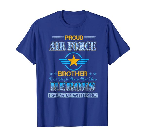 

Proud U. Air Force Brother TShirt I Grew Up With My Hero, Mainly pictures